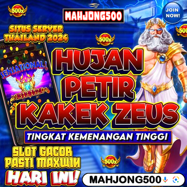 Mahjong500 - SITUS SLOT ONLINE DENGAN LISENSI TERLENGKAP DAN PASTINYA SUDAH TERPERCAYA